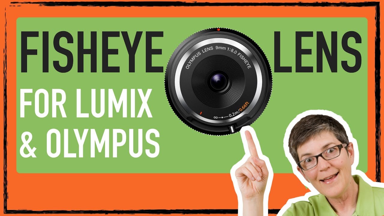 Testing the Olympus 9mm Fisheye Lens