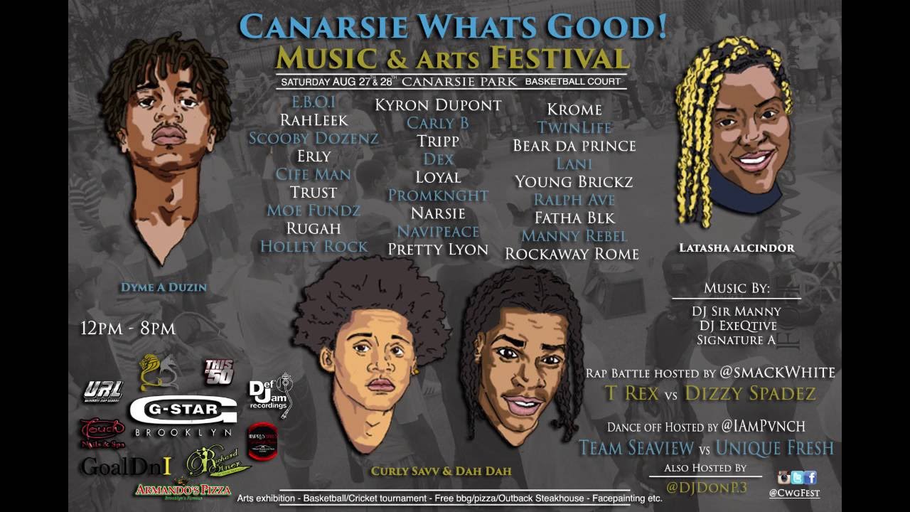 &lsquo;16 Canarsie Music & Arts Festival Ft Curly Savv & Dah Dah, Latisha Alcindor, Dyme A Dozen, Smack