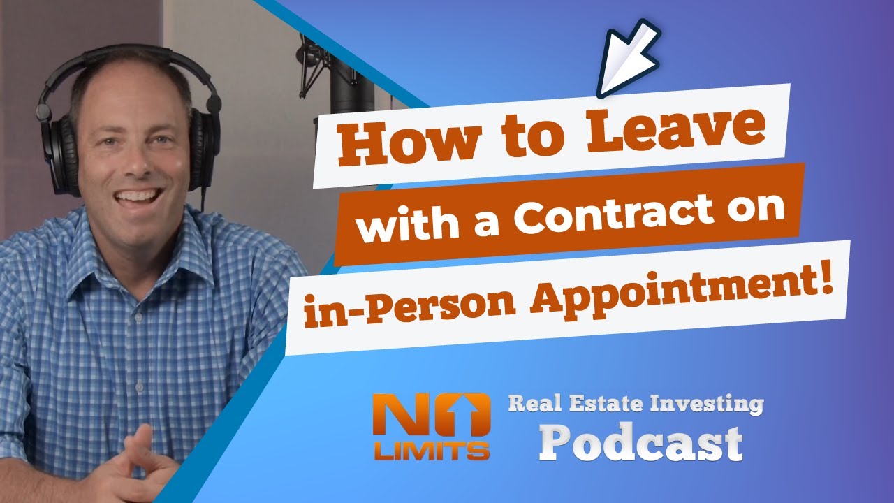 How to Leave with a Contract on in Person Appointment!