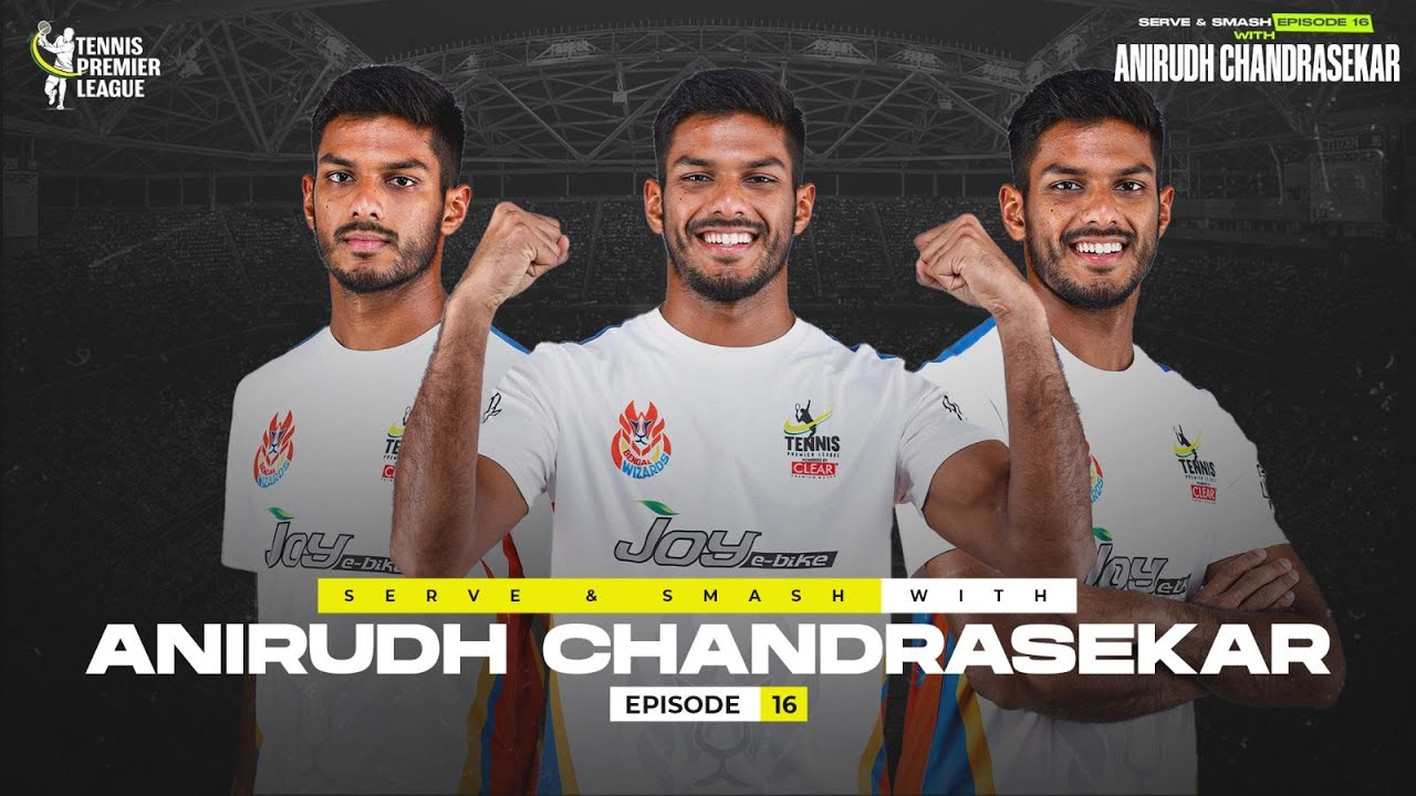 Serve and Smash Episode 16:Anirudh Chandrasekar: A Serve of Inspiration