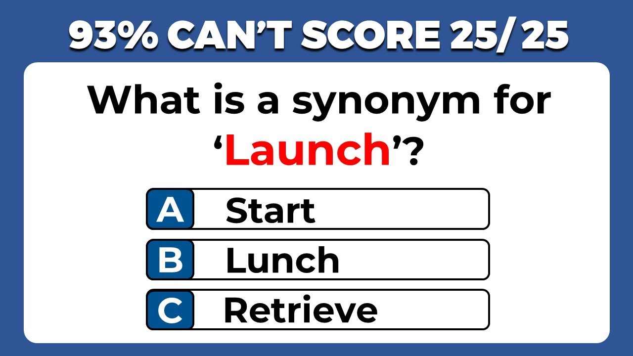 Synonyms Quiz: 93% WILL FAIL THIS QUIZ. #challenge 36