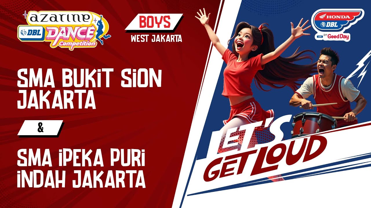 DBL DANCE I SMA BUKIT SION JAKARTA & SMA IPEKA PURI INDAH JAKARTA
