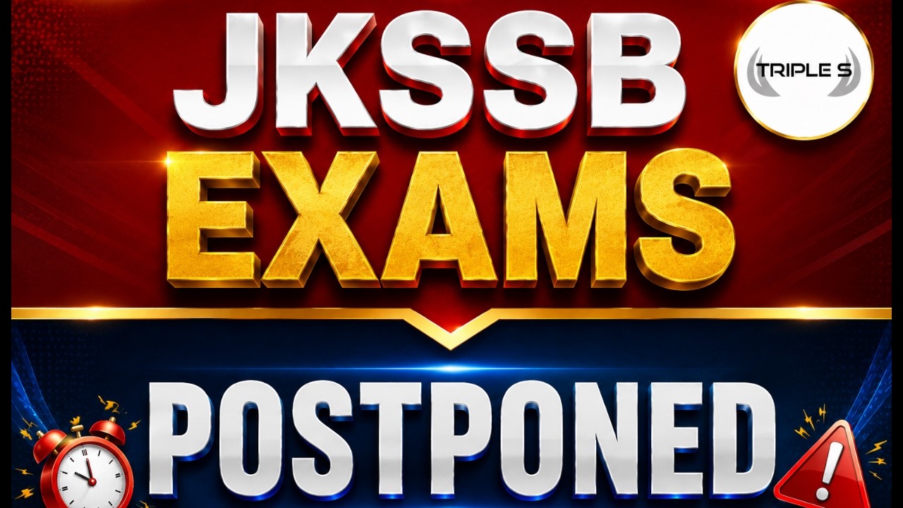 JKSSB EXAMS POSTPONED @TripleSClasses