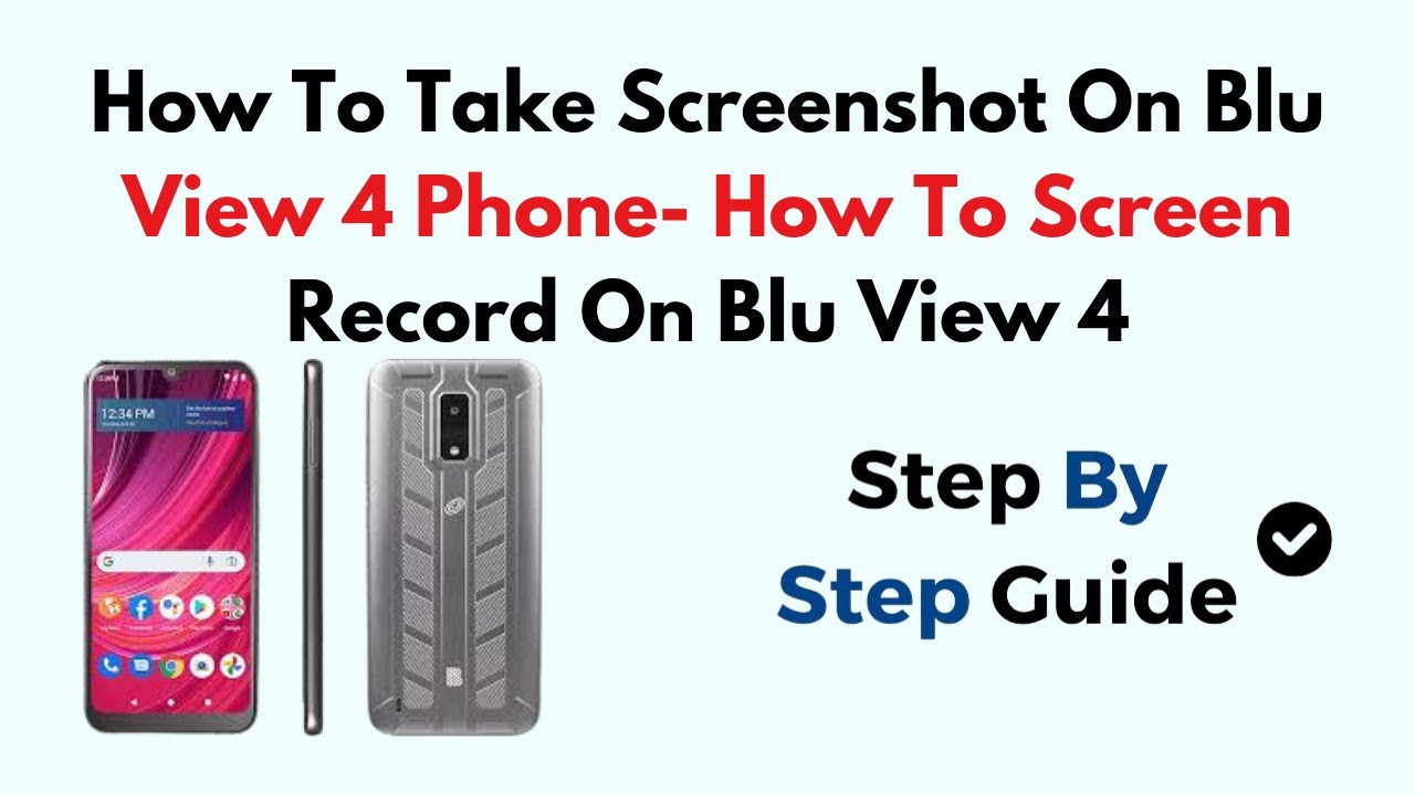 How To Take Screenshot On Blu View 4 Phone- How To Screen Record On Blu View 4