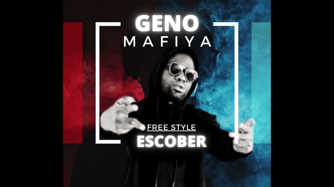 Freestyle Escober -Geno Mafia Chwezi