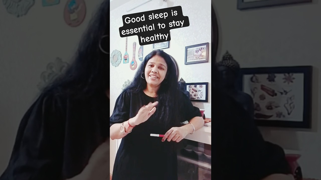 Good sleep is essential to stay healthy 
