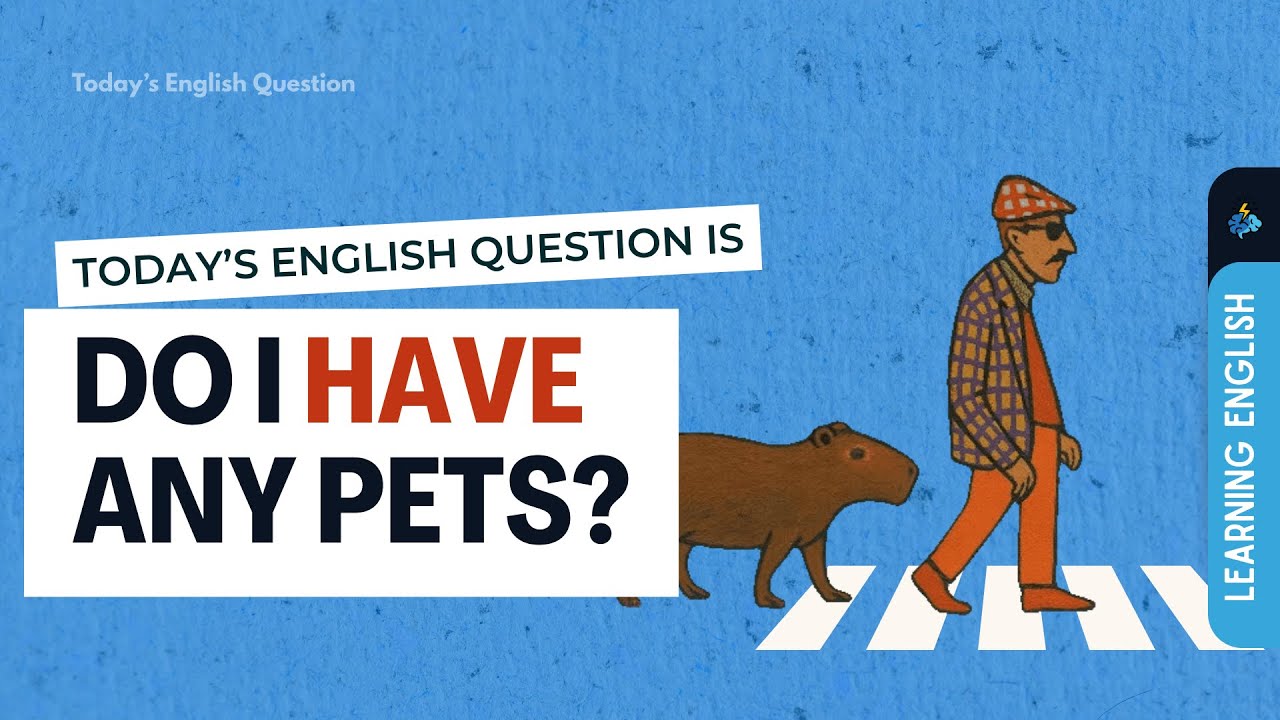 Do I have Pets? | How to talk about Pets in English