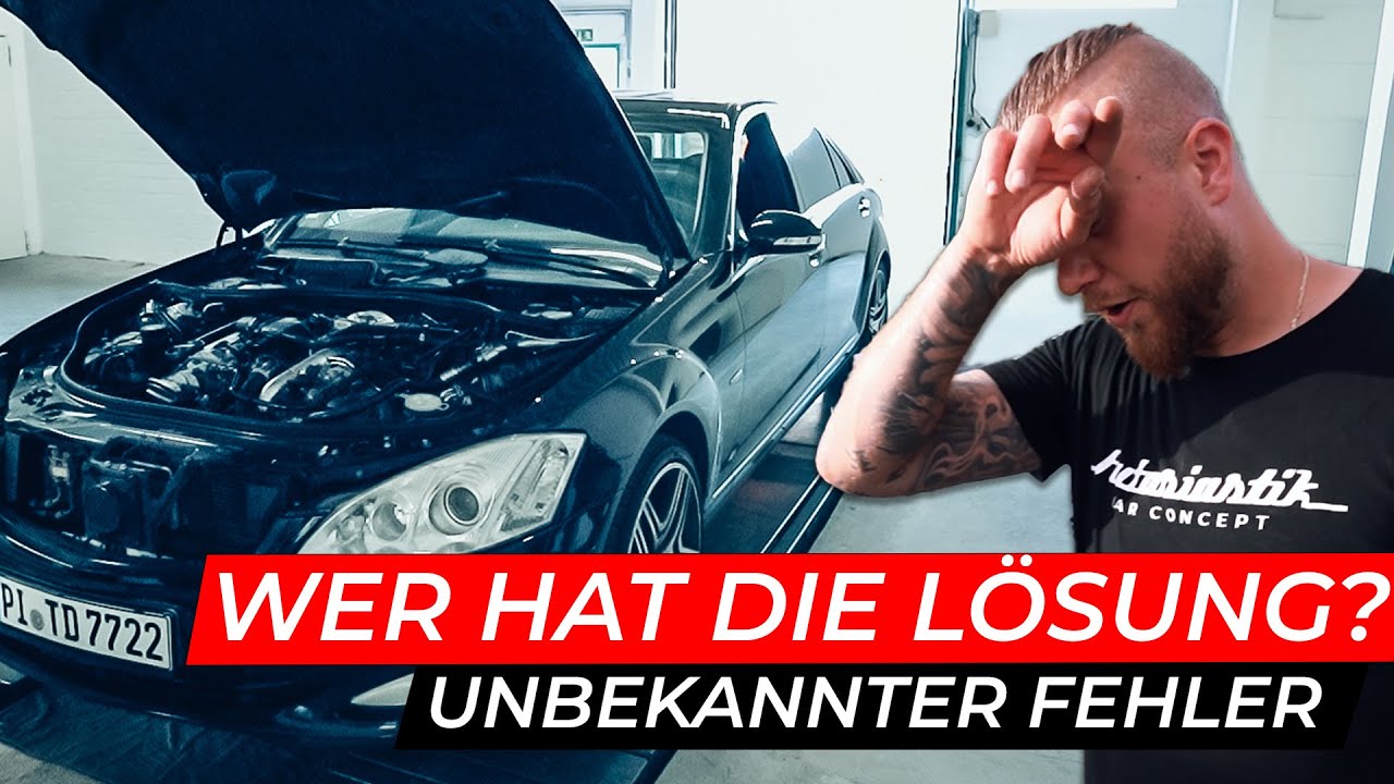 S-Klasse W221 320CDI fängt an zu ruckeln! | Was ist das Problem?