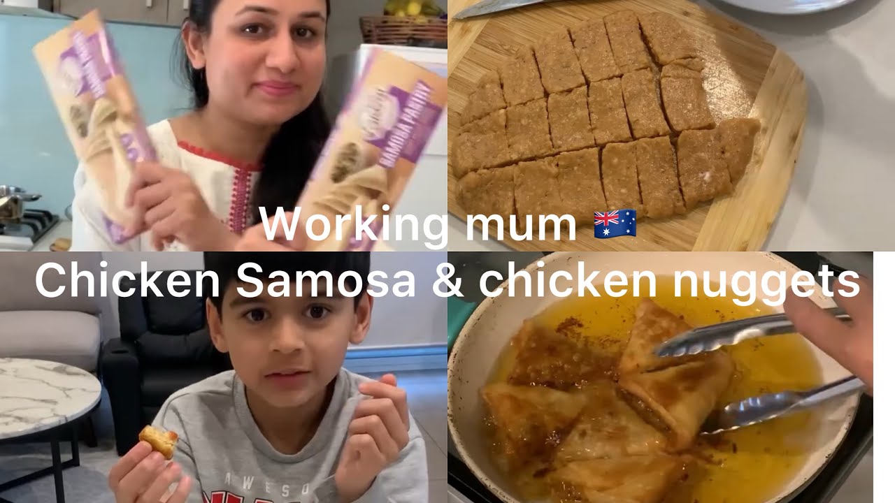 Working Mum of 2 In Australia 🇦🇺 Making Chicken Samosa & chicken nuggets for kids