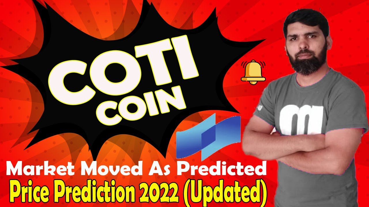 Is coti coin a good investment now? where you should buy coti crypto in 2022?