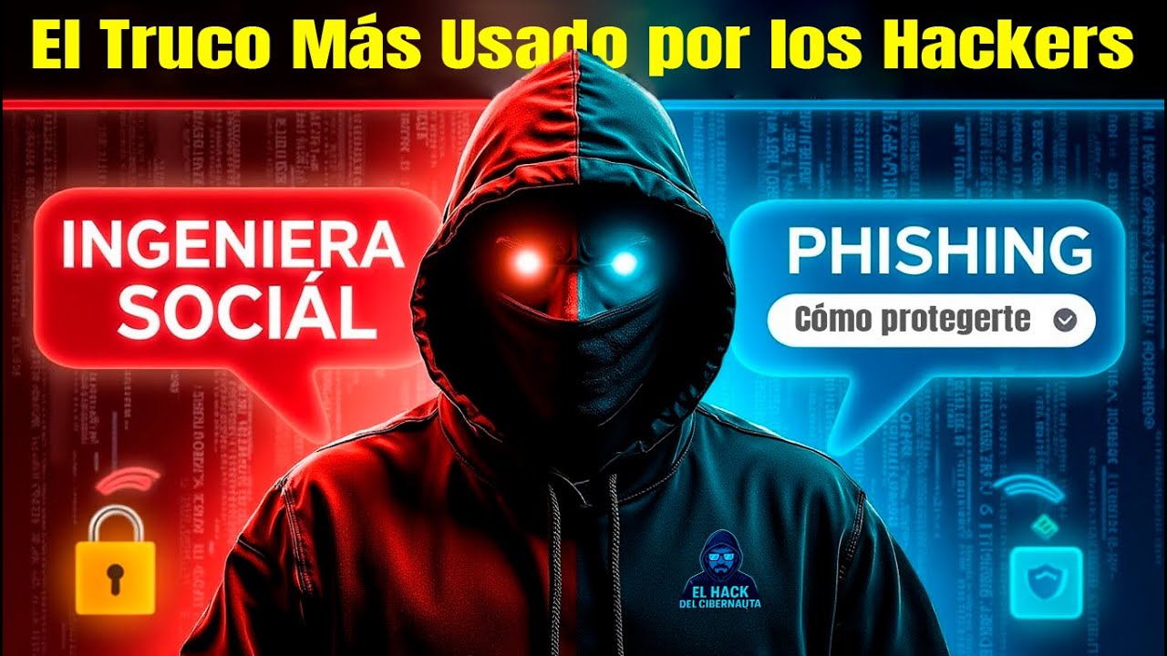 Ingeniería Social vs Phishing: El Truco Más Usado por los Hackers (y cómo protegerte) - SecuriTips
