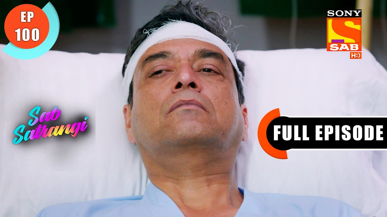 Daddy Ji Caught Emergency Red-Handed- Sab Satrangi - Full Episode - Ep 100 - 2 June 2022