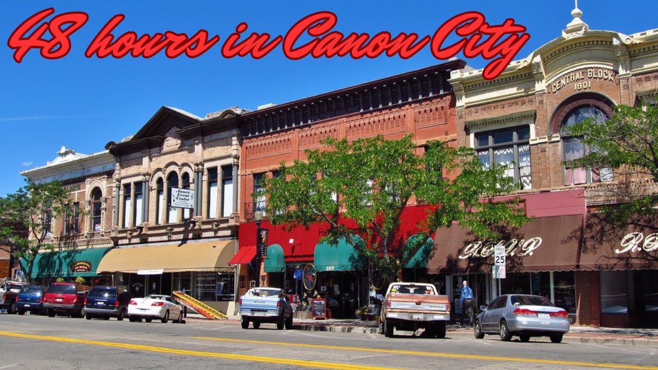 48 hours in Canon City (CO): a quick tour