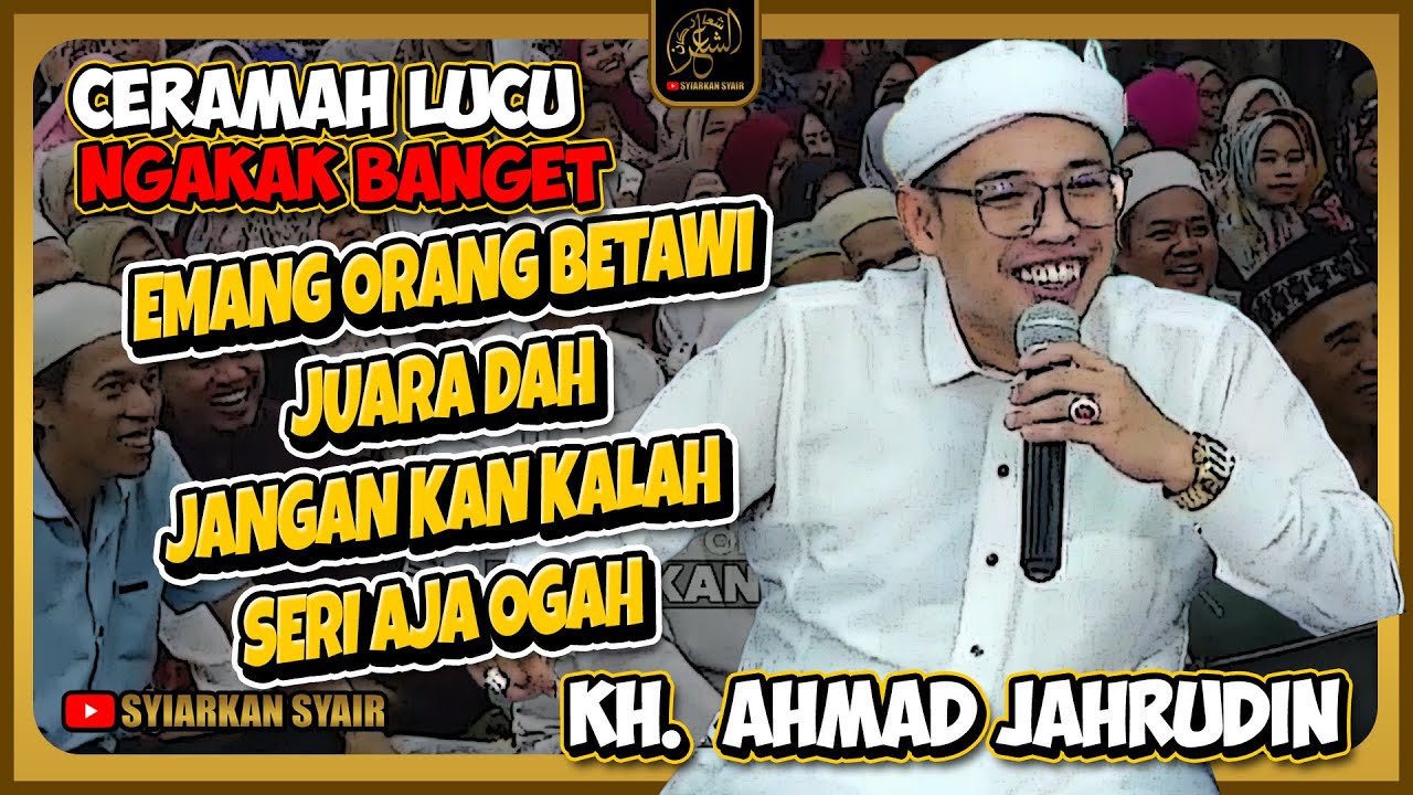 CERAMAH KOCAK USTADZ JAHRUDIN &ndash; ORANG JAWA vs BETAWI & SUAMI KALENG KHONG GUAN