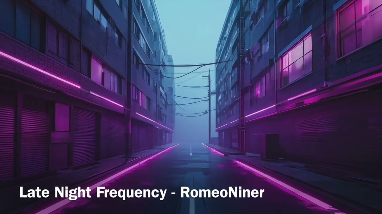 Late Night Frequency - RomeoNiner