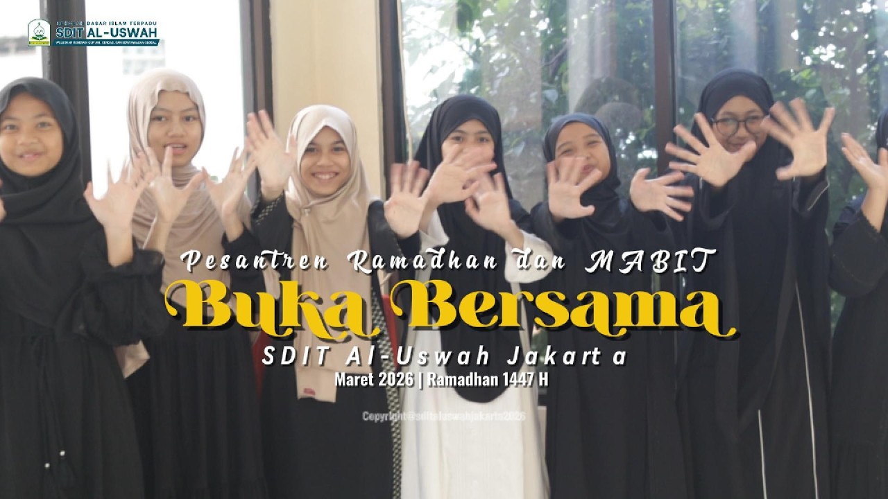 Kegiatan Pesantren Ramadhan, Buka Bersama dan Mabit kelas 4,5 dan 6 SDIT Al-Uswah Jakarta