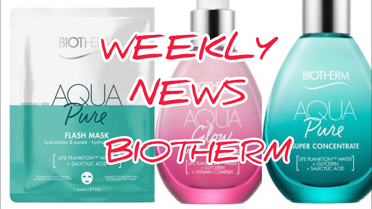Weekly NEWS | BIOTHERM / Täglich  NEUES | AQUA Pure Masken Tag | #weeklynews beautyoverageAstrid