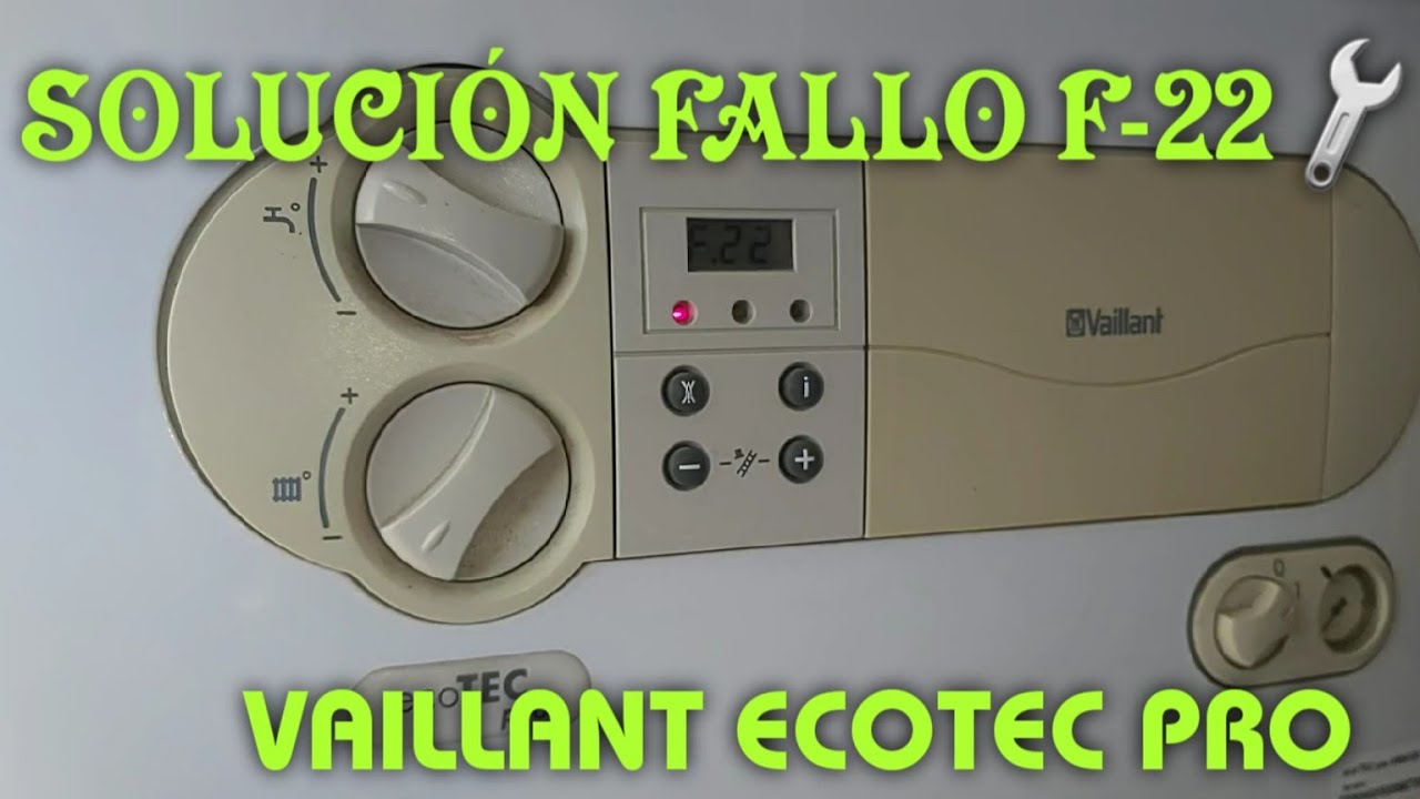 #Solución Fallo F-22 Caldera Vaillant ecoTEC pro👍