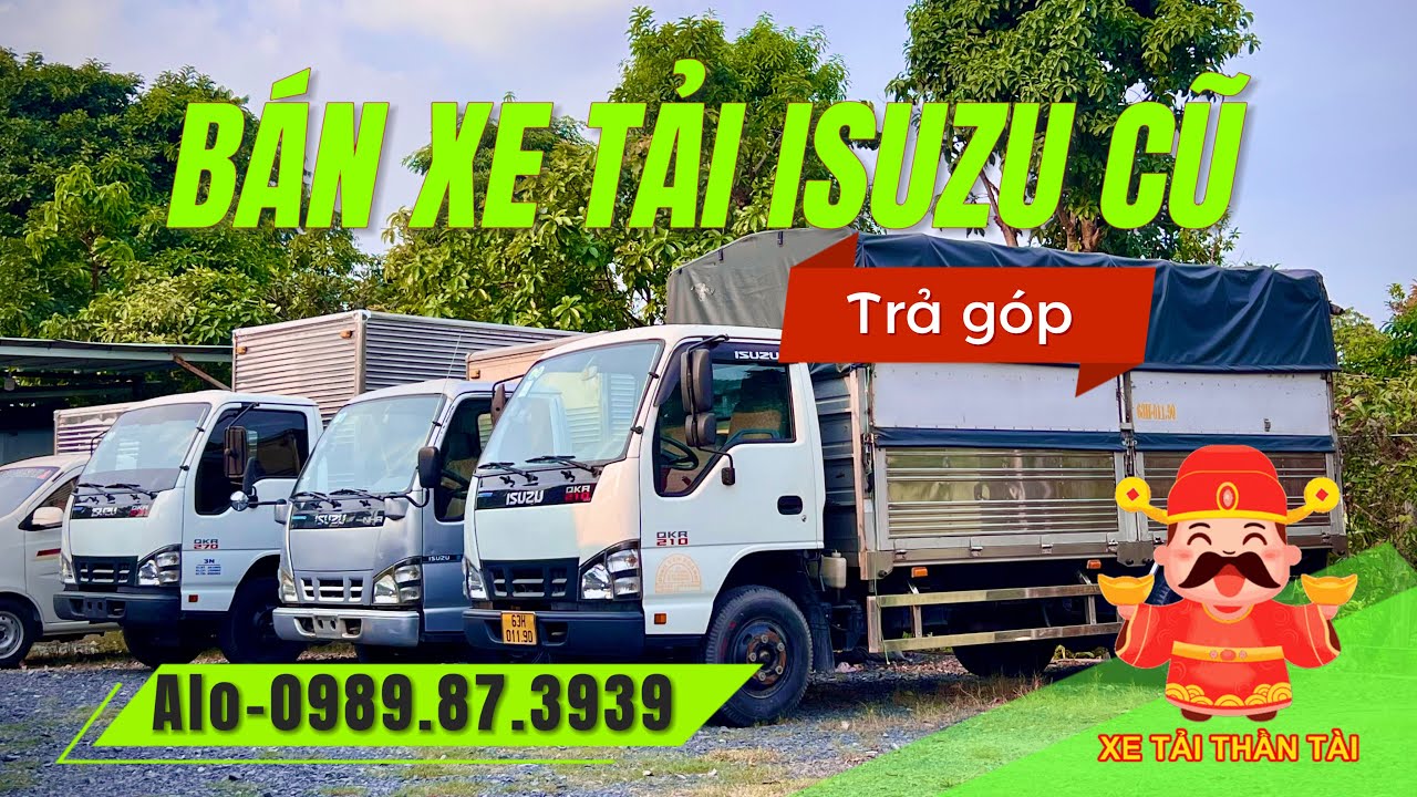 Xe tải Isuzu cũ 1t9 2t4 1t khởi nghiệp - Trả góp | XE TẢI THẦN TÀI