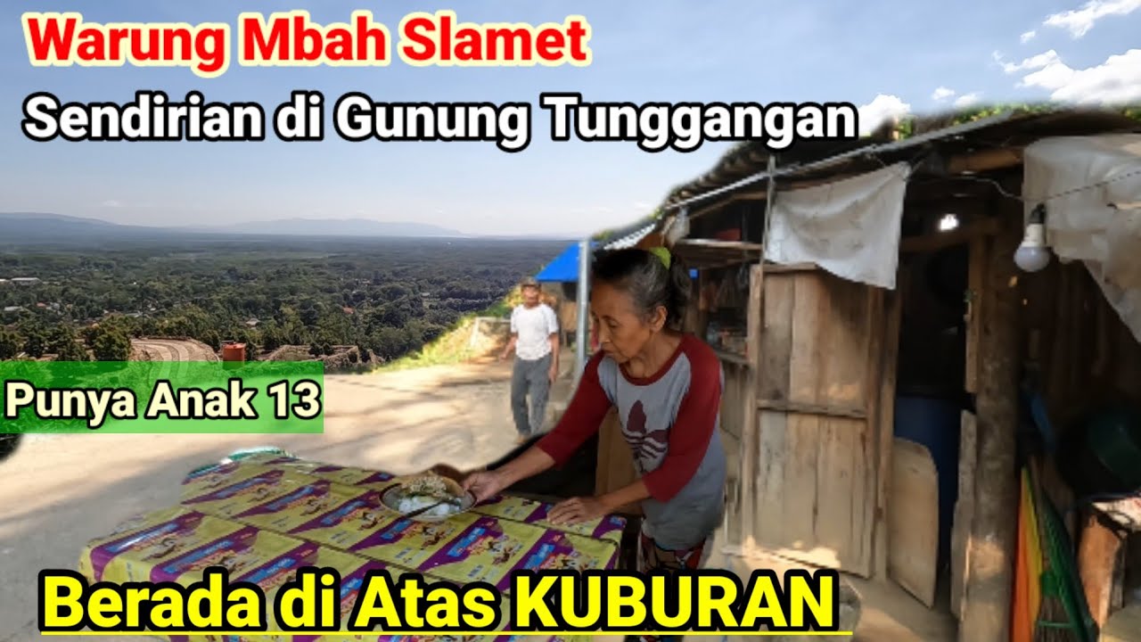 Rumah dan Warung Mbah Slamet di Tempat Angker Gunung Tunggangan Wonogiri