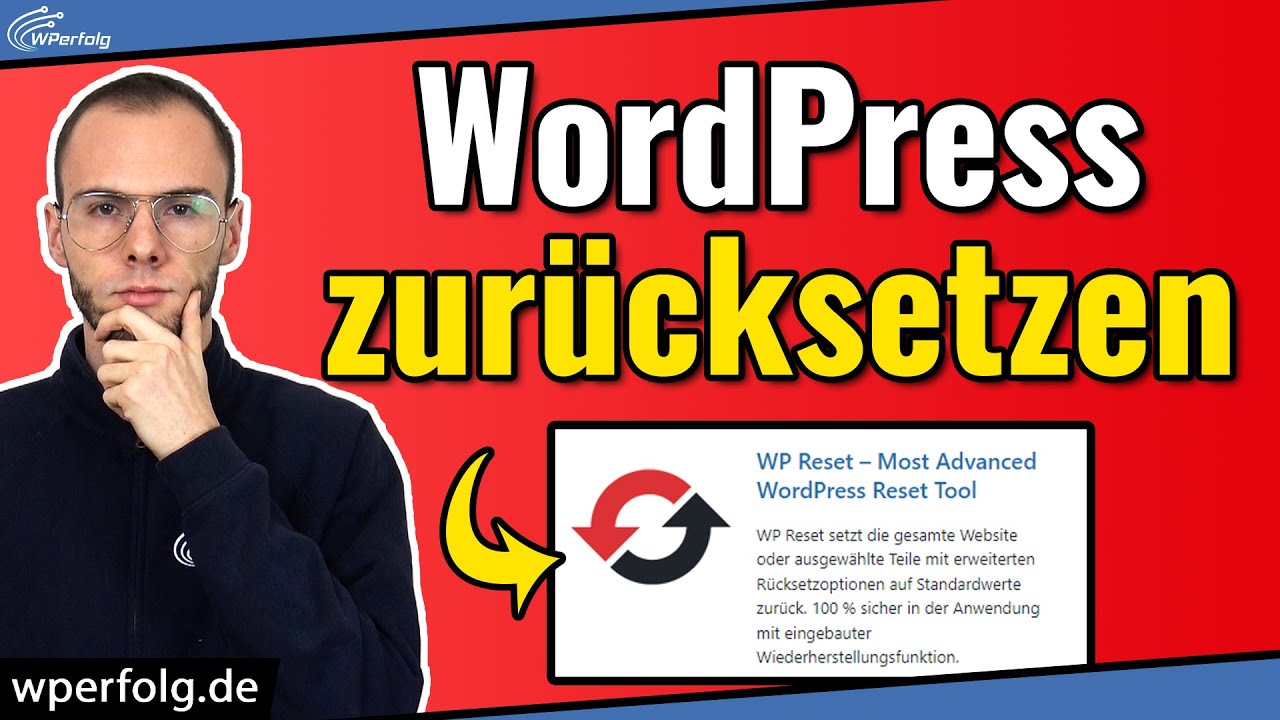 WordPress Website Zurücksetzen (auf Standard-Zustand): Mit 3 Klicks dank dem Plugin WP Reset | 2026