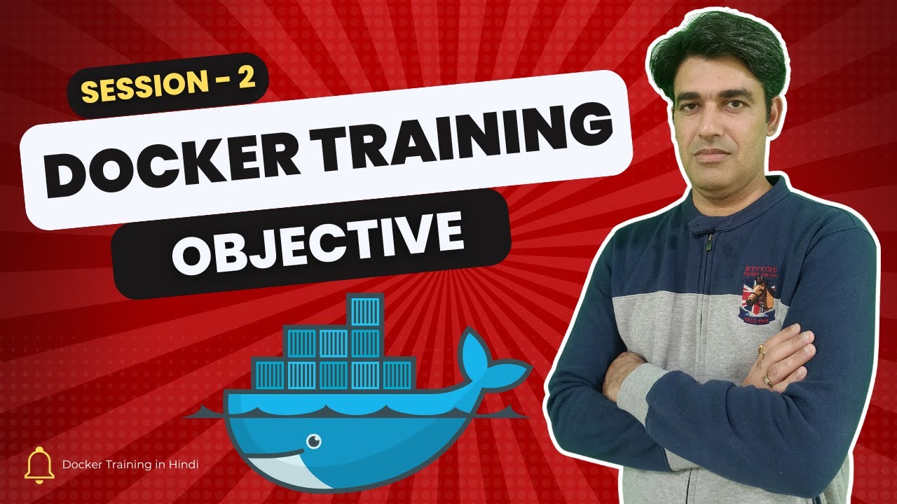 Session - 2 | Objective of Docker Training & Certification Exams | Prerequisites for Learning Docker