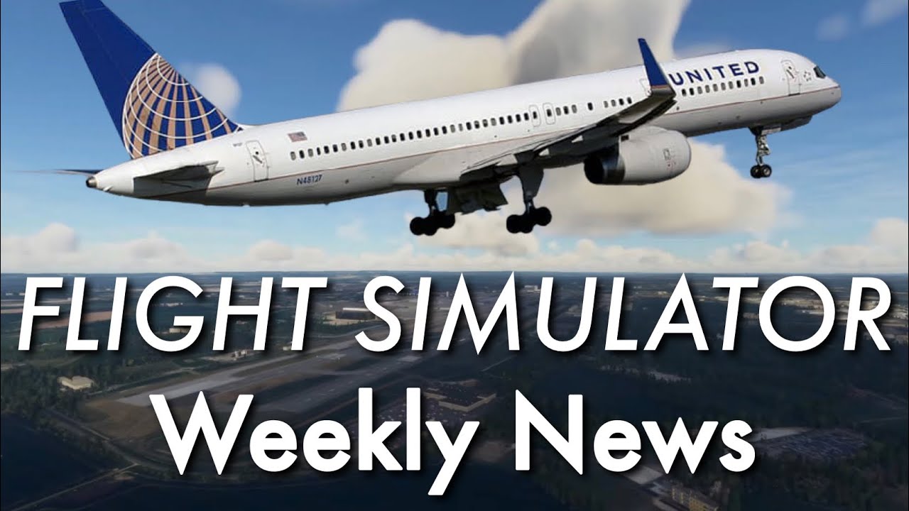 FREE 757 & A350 Coming To FS2020! | Microsoft Flight Simulator Weekly News
