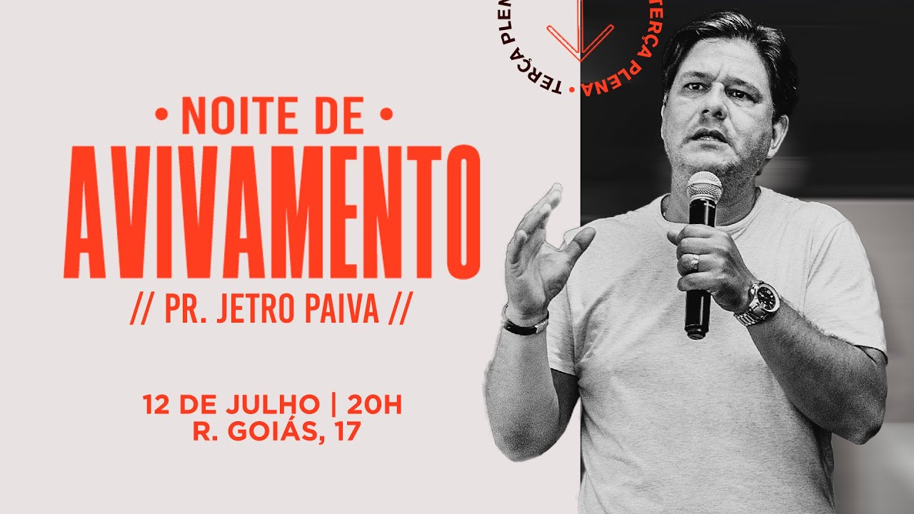 Noite de Avivamento // Pr. Jetro Paiva