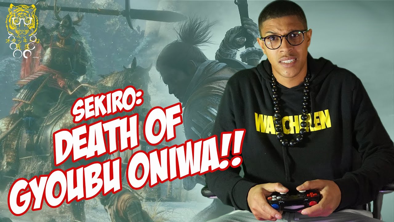 SEKIRO BOSS FIGHT: GYOUBU ONIWA!!