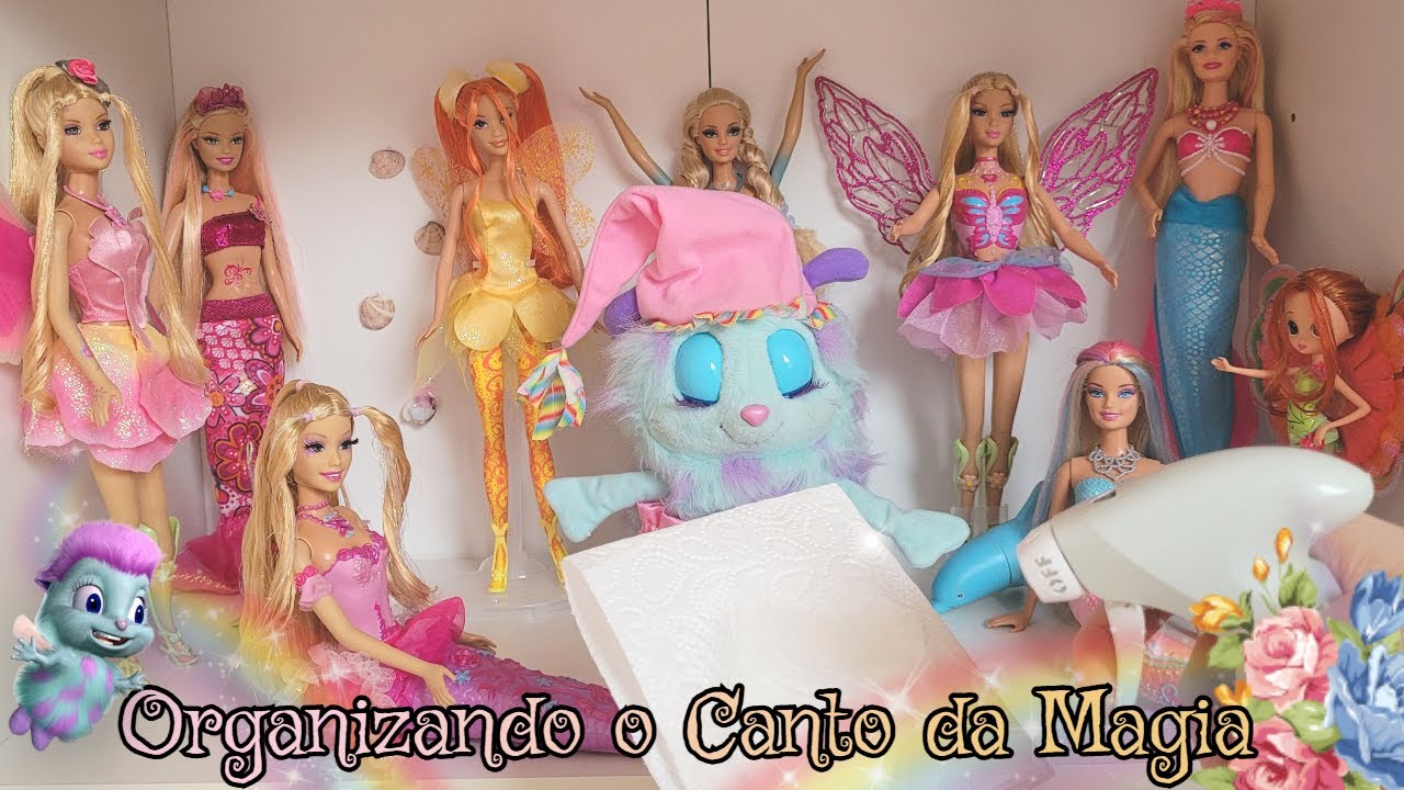 Organização e Faxina no Canto Fairytopia 🌈 Barbie Sereias e Fadas