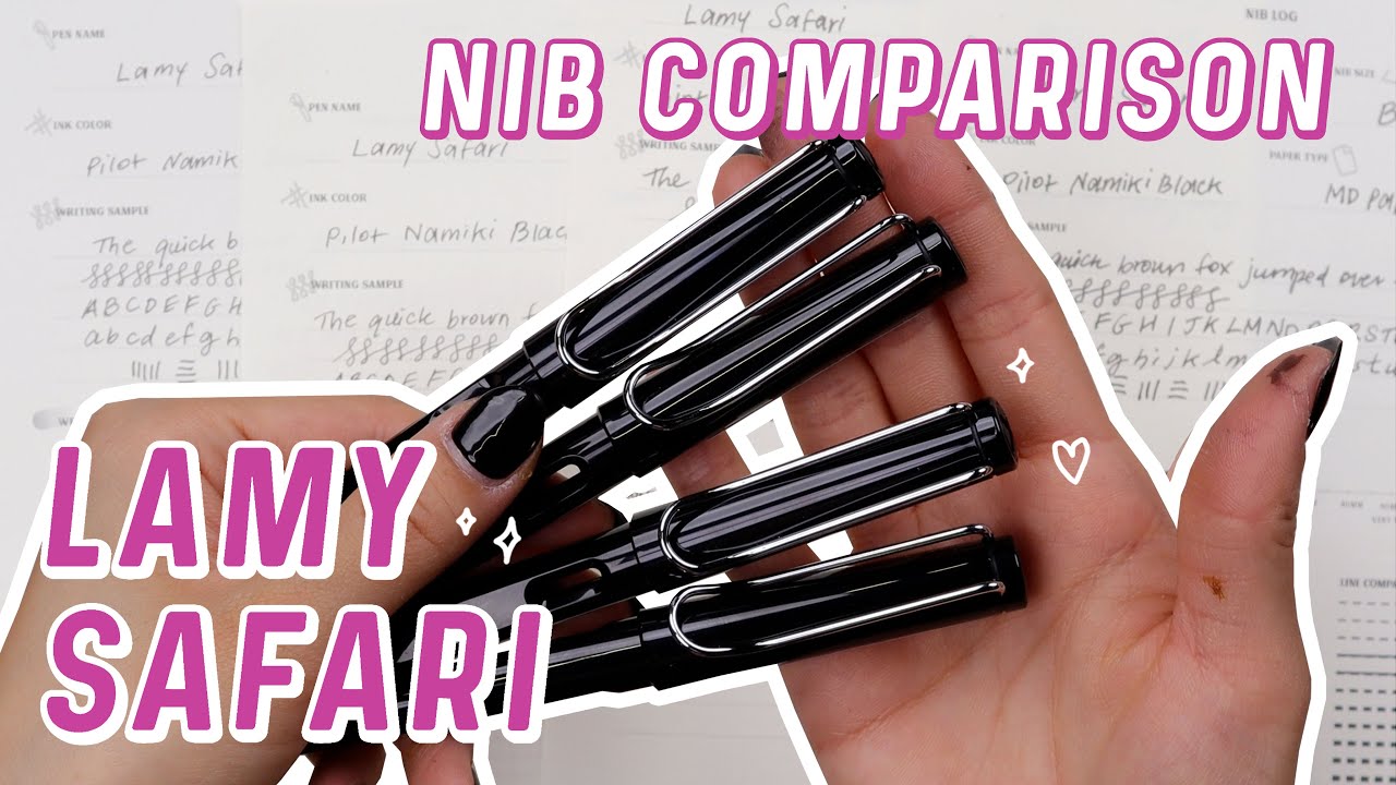 Lamy Safari Fountain Pen Nib Comparison