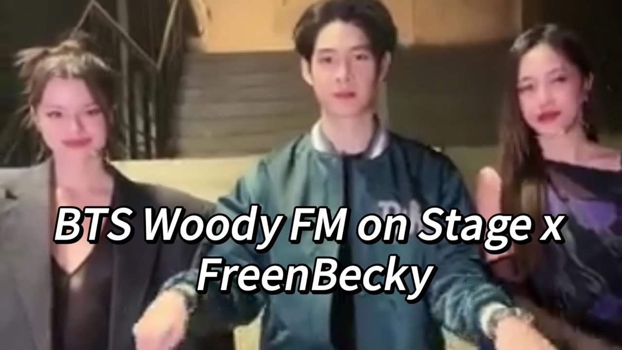 BTS Woody FM on Stage x FreenBecky 