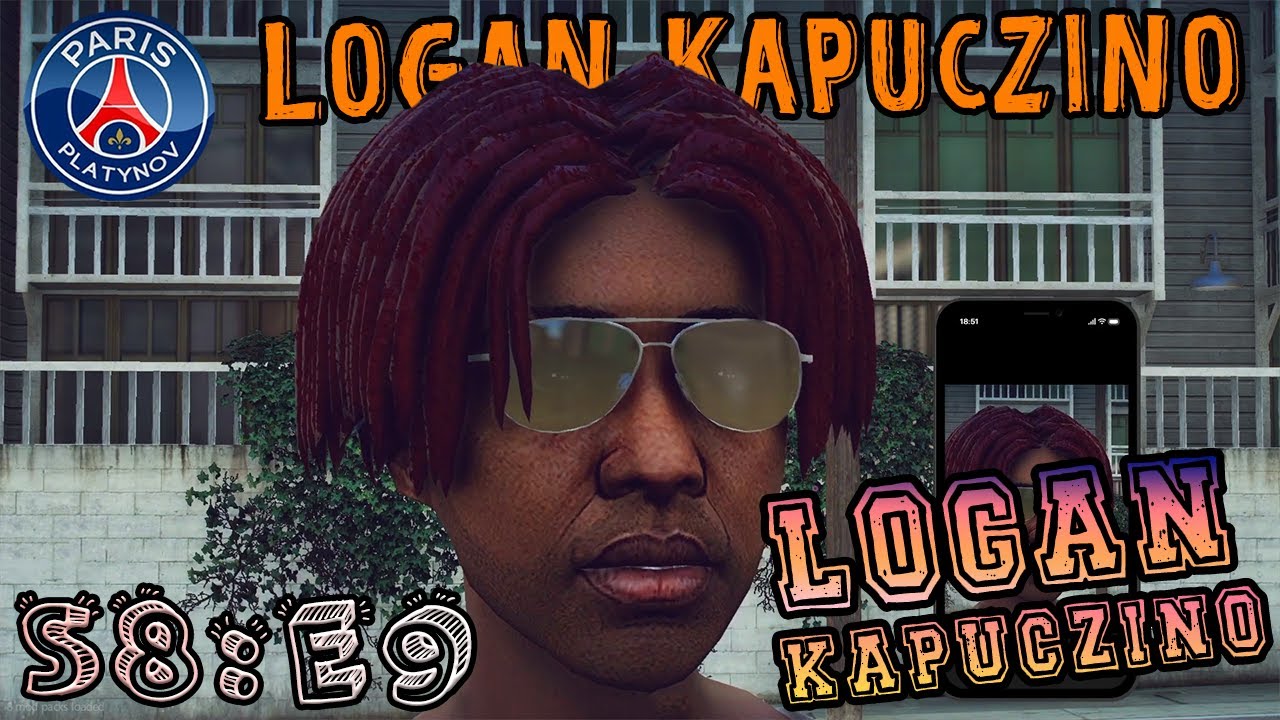 LOGAN KAPUCZINO - S8:E9 