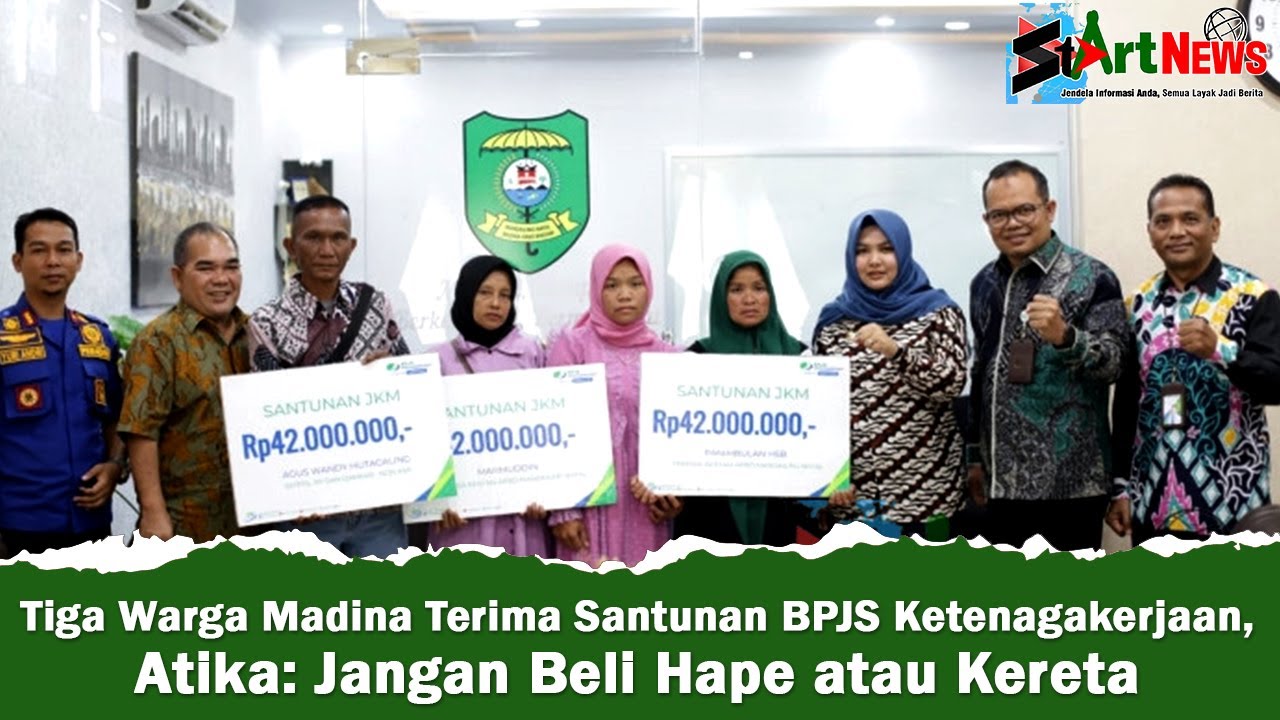 Tiga Warga Madina Terima Santunan BPJS Ketenagakerjaan, Atika: Jangan Beli Hape atau Sepeda Motor