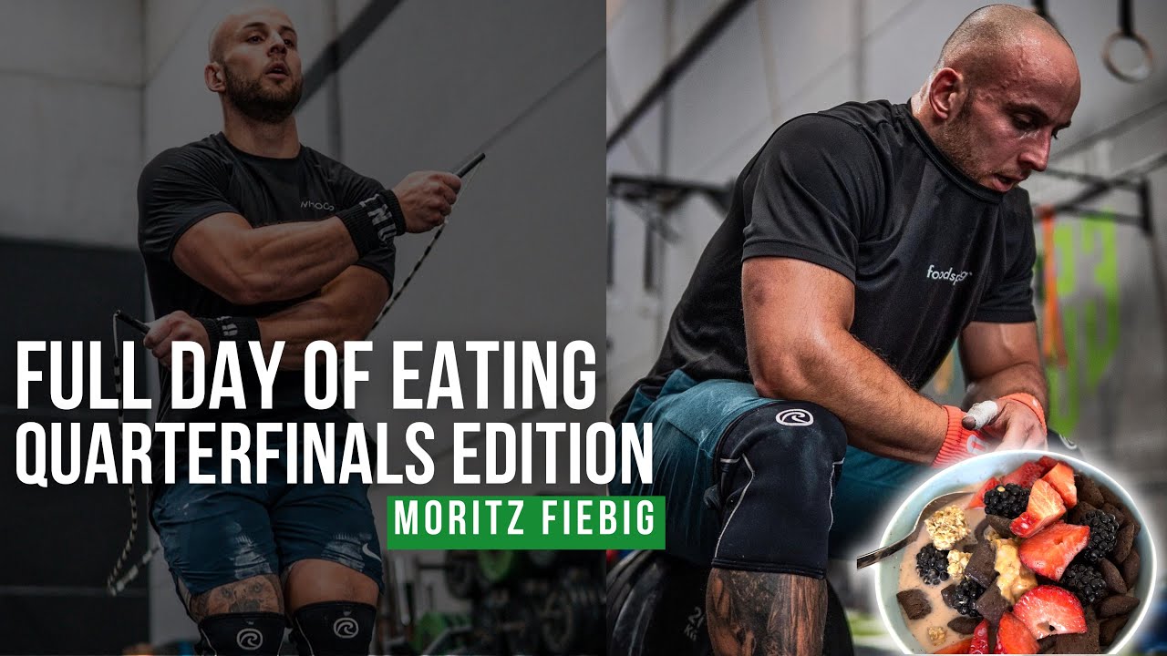 FULL DAY OF EATING by CrossFit Games Athlete Moritz Fiebig - Pre Quarterfinals Edition 2023
