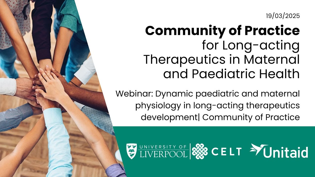 Dynamic paediatric and maternal physiology in long-acting therapeutics development | CELT