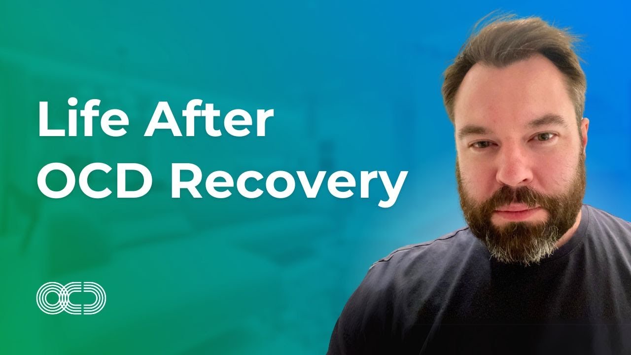 Life After OCD Recovery