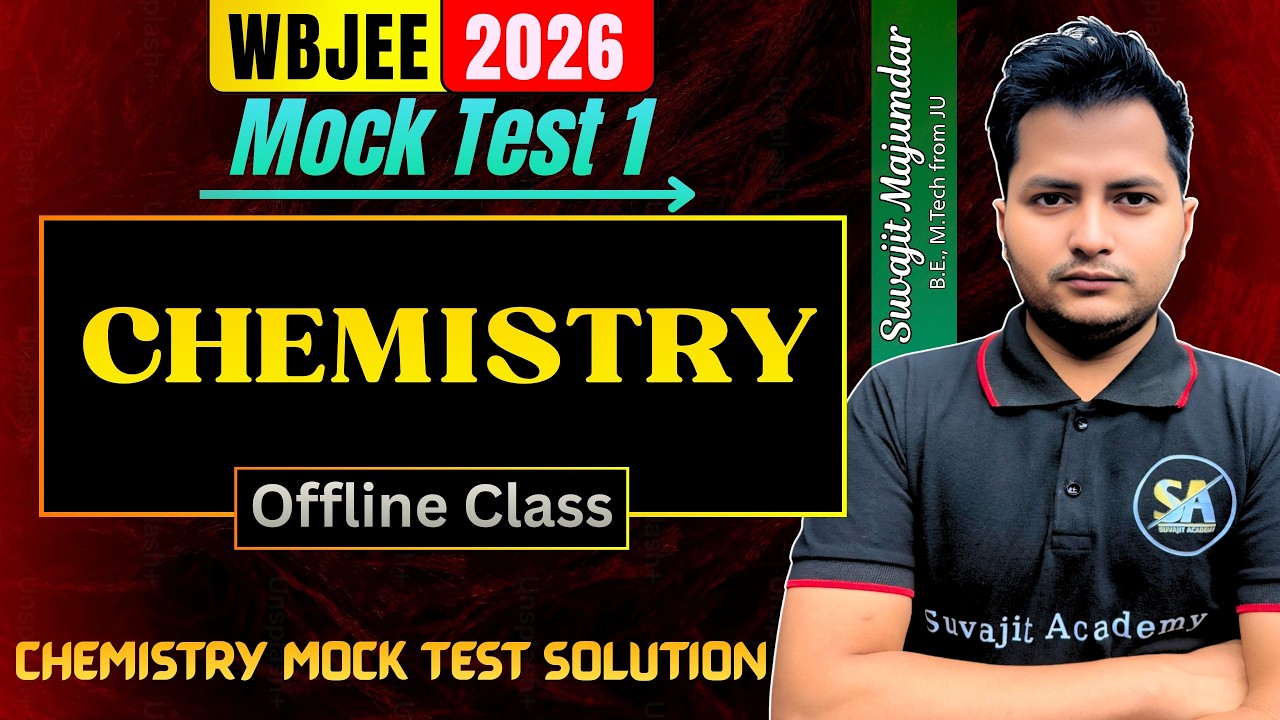 🛑🚨 WBJEE 2026 Chemistry Mock Test 1 Solution🎯 WBJEE Mock Test Paper Solution | Offline Regular Class