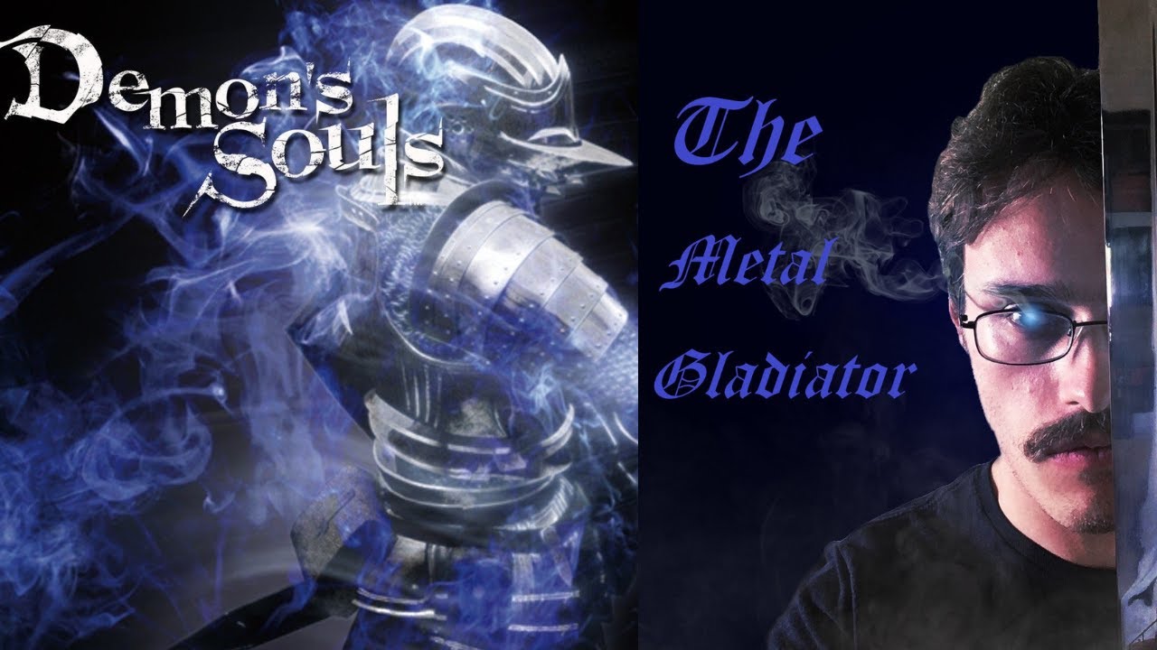 Demon's Souls(2009)-grinding these darn bladestones.