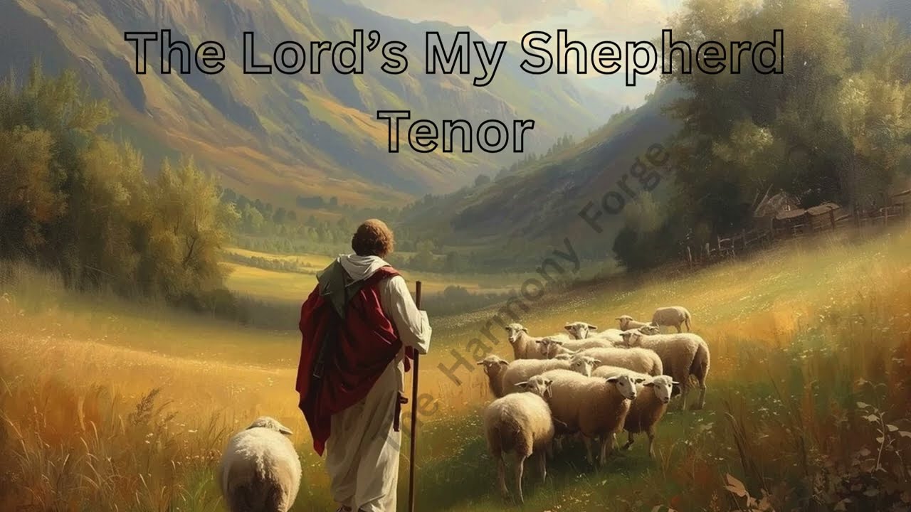 The Lords My Shepherd - Tenor