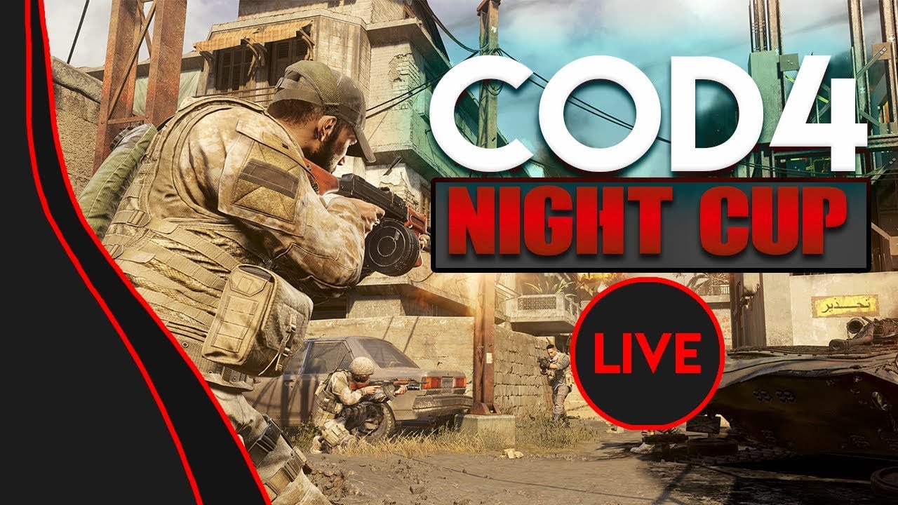 Cod4 Promod| NIGHTCUP 🔥| 🔴 LIVE
