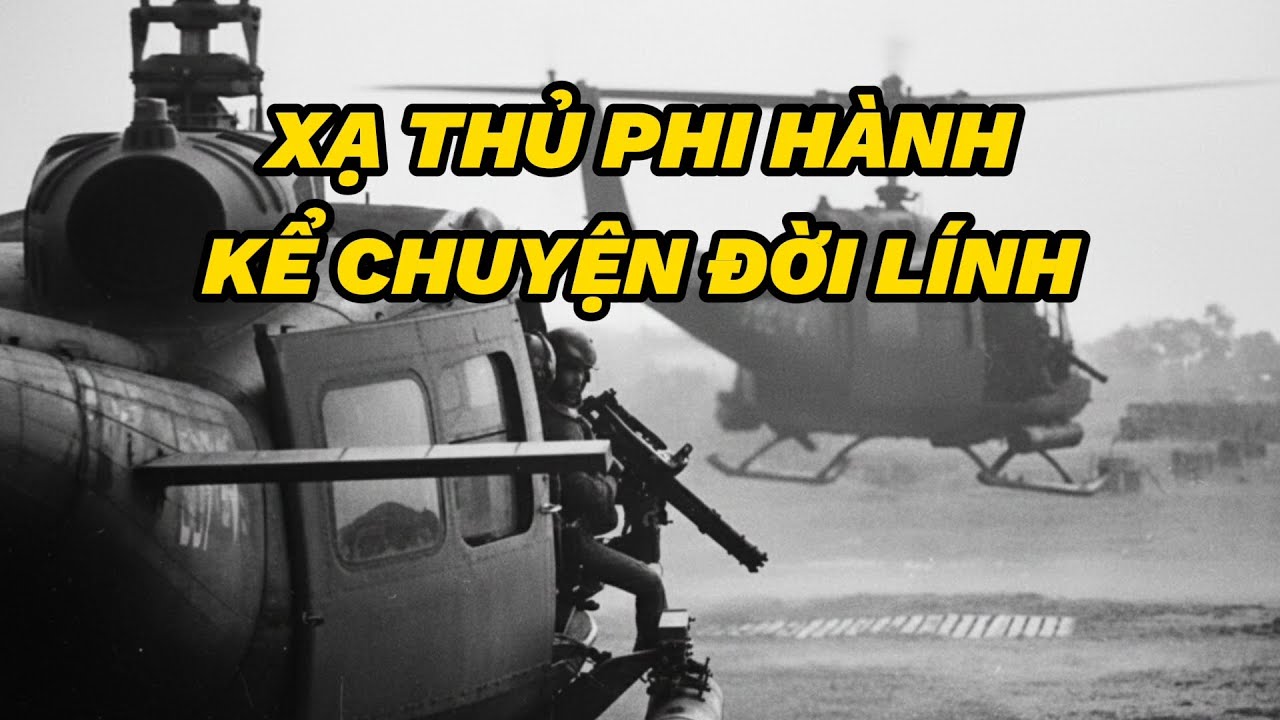Hồi ký  |||  XẠ THỦ PHI HÀNH KỂ CHUYỆN ĐỜI LÍNH  |||  Nhớ Miền Nam
