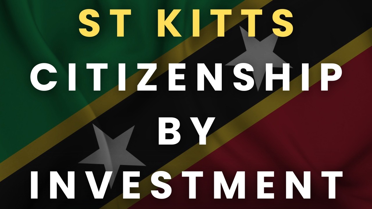 St Kitts and Nevis Citizenship by Investment 2026: Requirements, Investment Options, and Benefits
