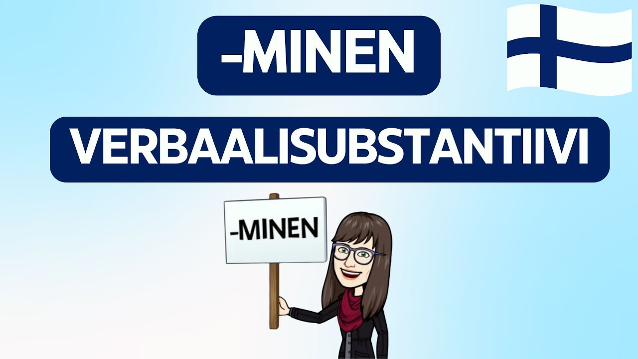 Verbaalisubstantiivi -minen