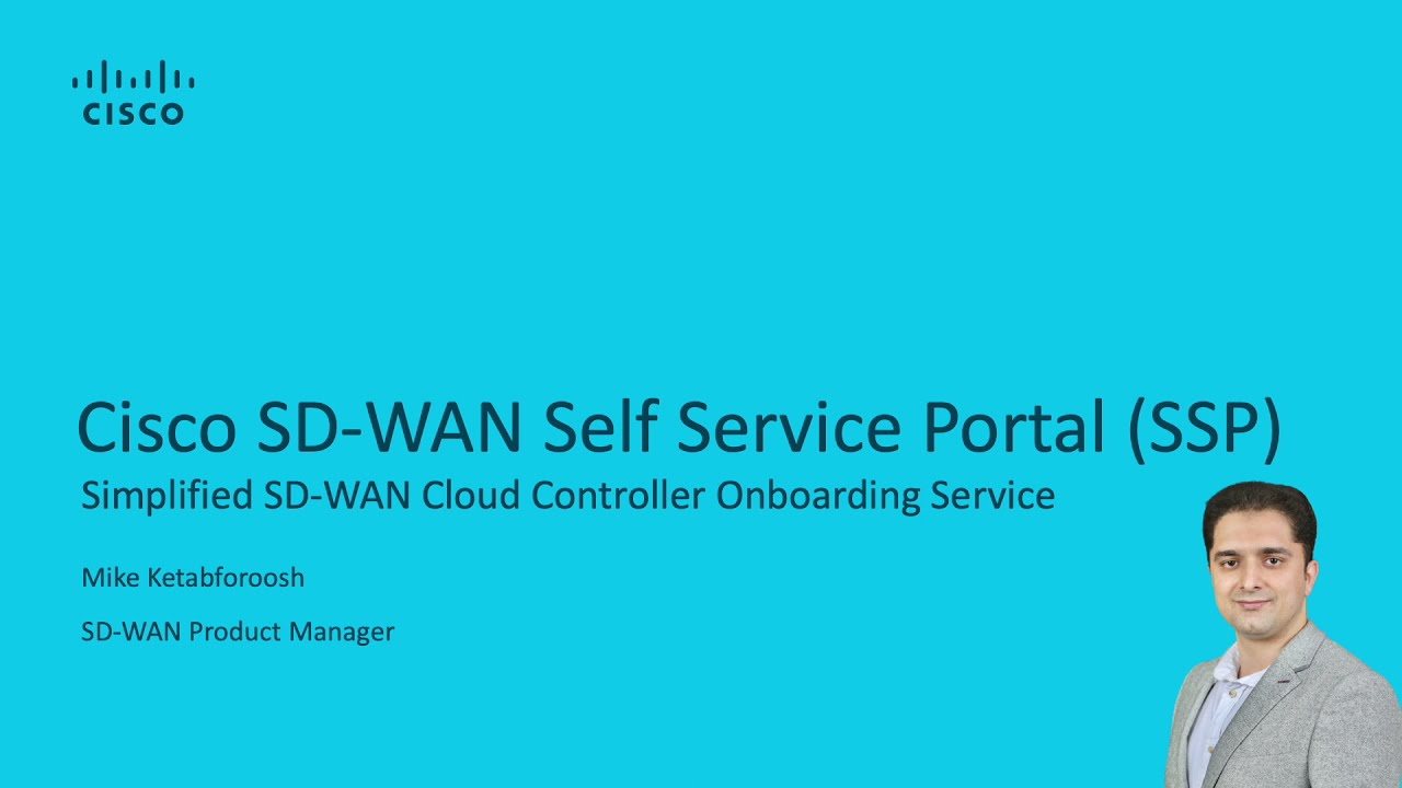 Cisco SD-WAN: Self Service Portal Introduction