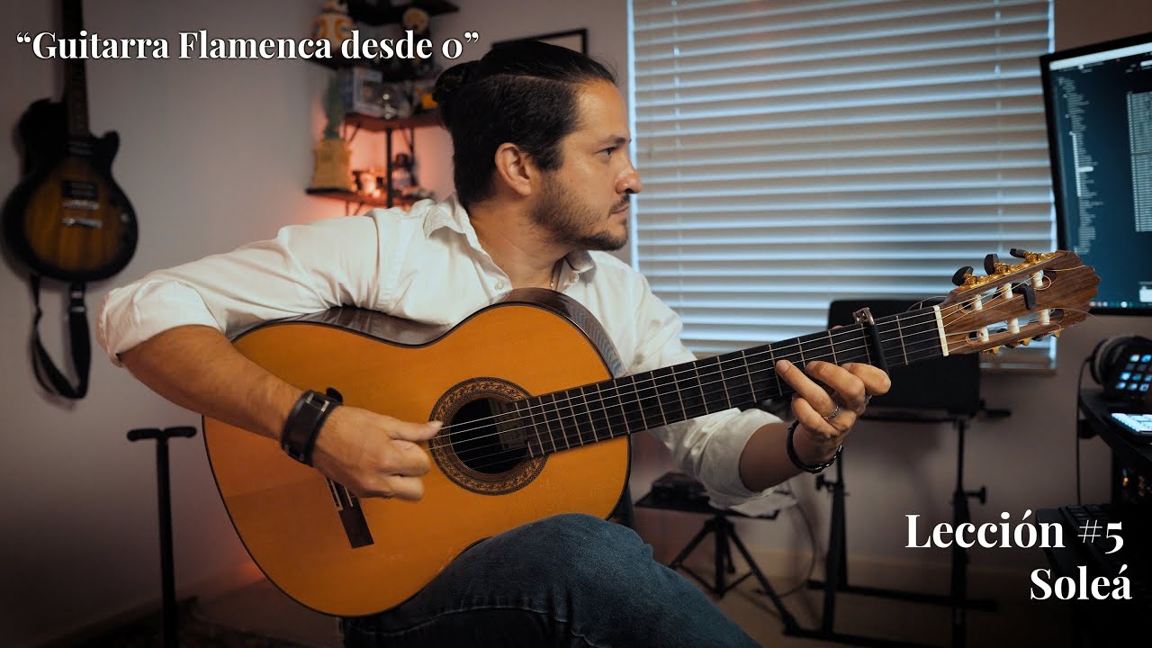 Guitarra Flamenca desde 0 - Lección 5 - Soleá