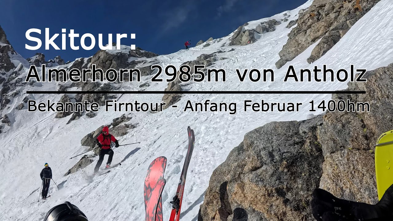 Skitour: Almerhorn 2985m von Antholz - Bekannte Firntour - Anfang Februar 2024 mit 1400hm