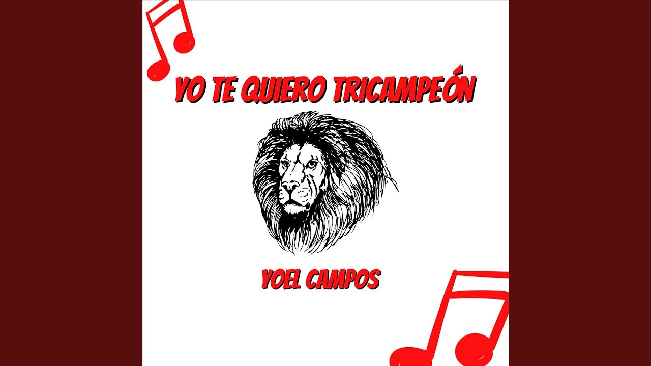 Yo Te Quiero Tricampeón