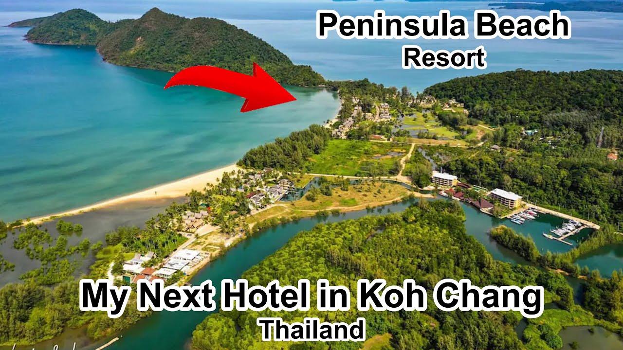 Peninsula Beach Resort Koh Chang, Where to Stay in Koh Chang Thailand.