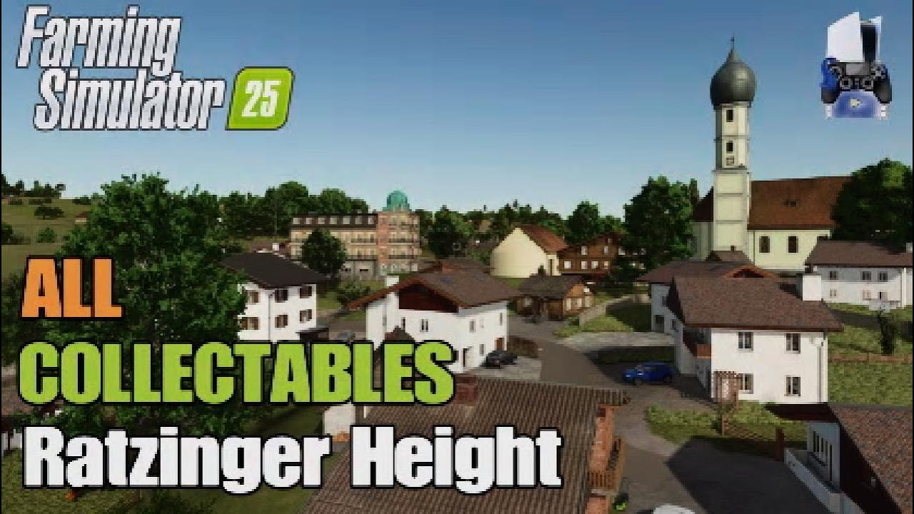 Collectables Ratzinger Height | FS25 | Console | Earn extra money | All 20 Collectables